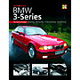You & Your BMW 3-Series - Buying, Enjoying, Maintaining, Modifying