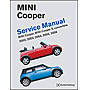 Mini Cooper Service Manual: 2002-2006 Cooper, Cooper S, including Convertible   